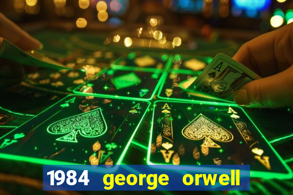 1984 george orwell pdf companhia das letras